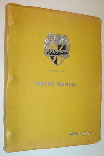 Image for Schaefer Inc. (Minneapolis, MN) Service Manual Schaefer Inc. (Minneapolis, MN) Service Manual