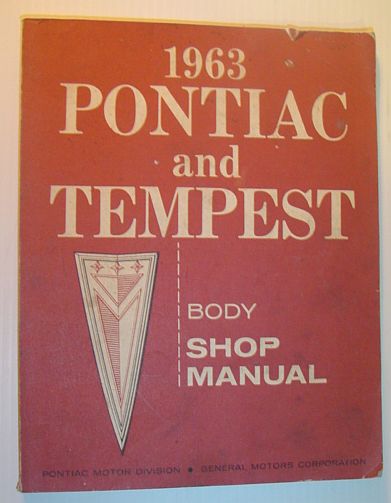 1963 Pontiac and Tempest Body Shop Manual
