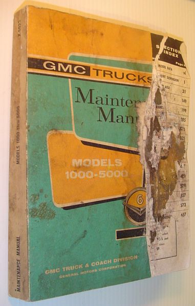 GMC Trucks Maintenance Manual: Models 1000 Through 5000 X-6023