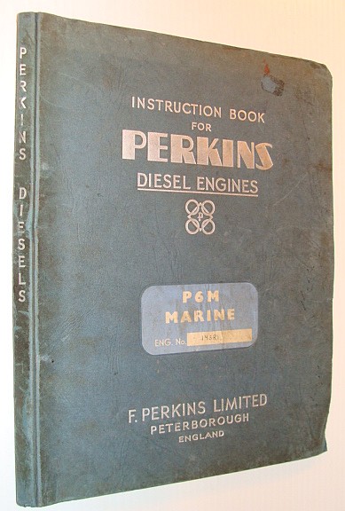Instruction Book for Perkins Diesel Engines: P6M Marine - Separate Schedule of Spare Parts Also Included