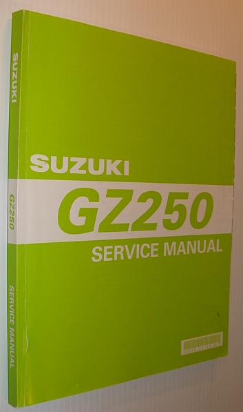 Image for Suzuki GZ250 Service Manual - Part No. 99500-32103-01E Suzuki GZ250 Service Manual - Part No. 99500-32103-01E