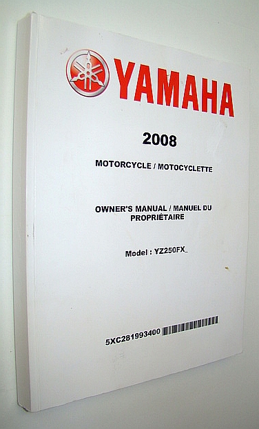 Yamaha 2008 YZ250F(X) Motorcycle Owner's Manual/Manuel Du Proprietaire - Bilingual French/English - Part # 5XC281993400