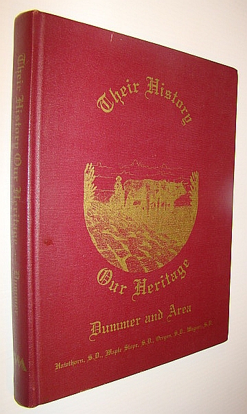 Their History, Our Heritage - Dummer, Hawthorn S.D., Maple Stone S.D., Oregon S.D., Wagner S.D.