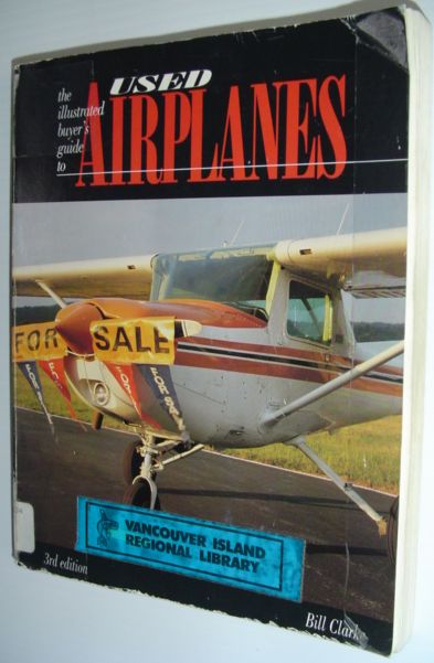 The Illustrated Buyer's Guide to Used Airplanes