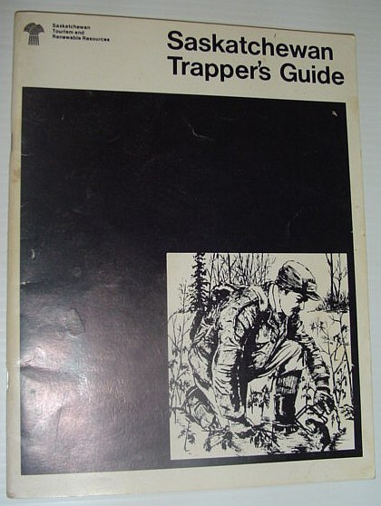 Saskatchewan Trapper's Guide