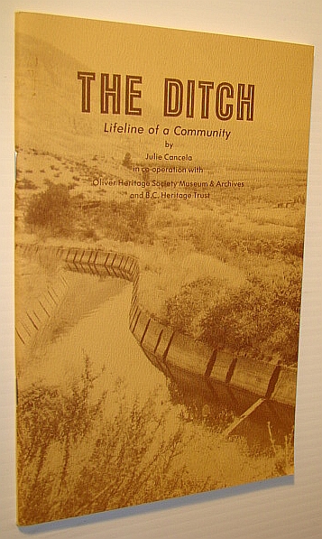 Image for The Ditch - Lifeline of a Community The Ditch - Lifeline of a Community