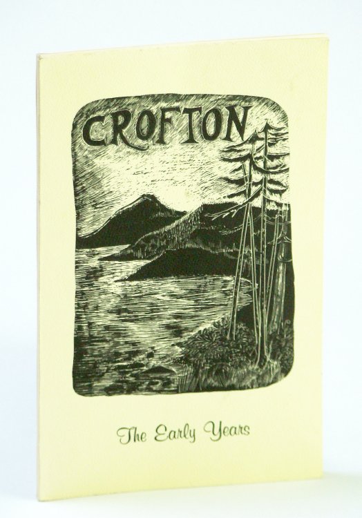 Image for Crofton (B.C. / British Columbia): The Early Years Crofton (B.C. / British Columbia): The Early Years
