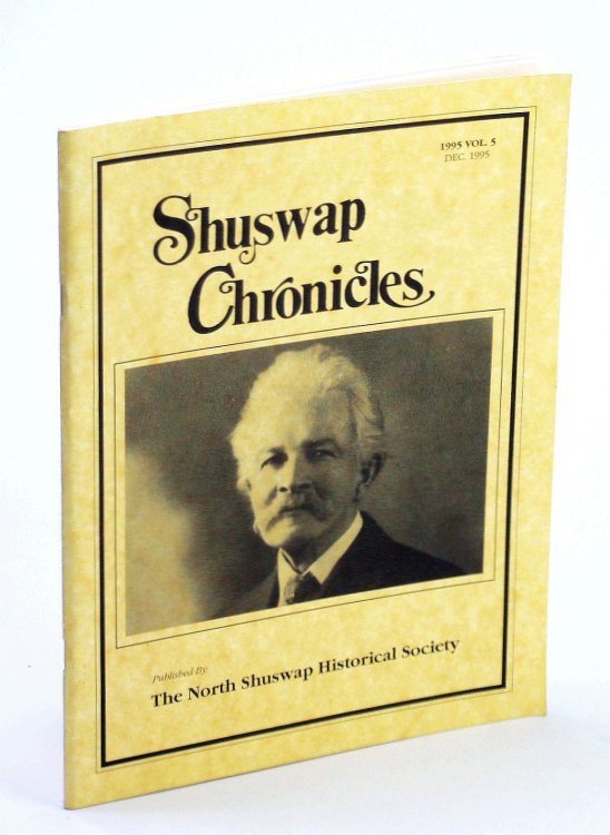 Shuswap Chronicles 1995 Volume 5 [Five], December [Dec.] 1995