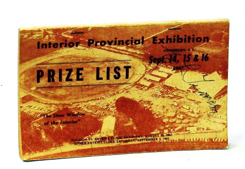 Interior Provincial Exhibition Prize List, Armstrong, B.C., Sept. 14, 15, & 16, 1961