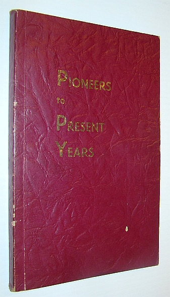 Pioneers to Present Years: History of Fairfax Consolidated School District (Manitoba)