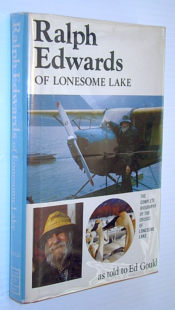 Ralph Edwards of Lonesome Lake