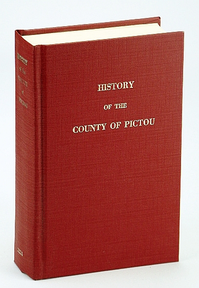 Image for A History Of County of Pictou, Nova Scotia A History Of County of Pictou, Nova Scotia