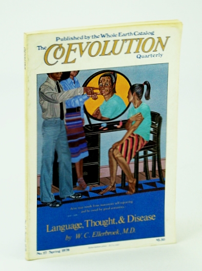 Image for The Coevolution Quarterly (Magazine), No. 17, Spring 1978 - Language, Thought, & Disease The Coevolution Quarterly (Magazine), No. 17, Spring 1978 - Language, Thought, & Disease