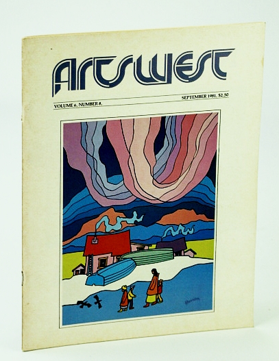 Image for Arts West Magazine, Volume 6, Number 8, September (Sept.) 1981 - Jack Wilkinson / Jack Davis Arts West Magazine, Volume 6, Number 8, September (Sept.) 1981 - Jack Wilkinson / Jack Davis