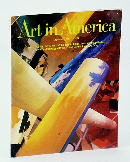 Image for Art in America Magazine, November (Nov.) 1985 - Interviews with Younger Sculptors Art in America Magazine, November (Nov.) 1985 - Interviews with Younger Sculptors