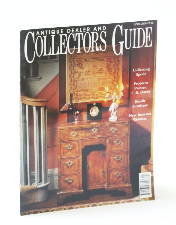Image for Antique Dealer and Collectors Guide Magazine, April (Apr.) 2000 - Buhl in Bath and Boulle Abroad / Major Spode Sale Antique Dealer and Collectors Guide Magazine, April (Apr.) 2000 - Buhl in Bath and Boulle Abroad / Major Spode Sale