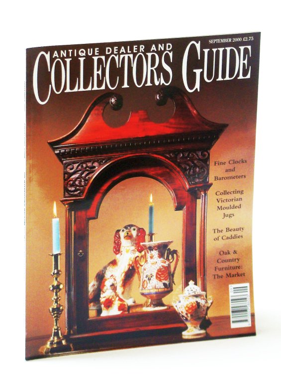 Image for Antique Dealer and Collectors Guide Magazine, September (Sept.) 2000 - Samuel Owen (1768-1857) Antique Dealer and Collectors Guide Magazine, September (Sept.) 2000 - Samuel Owen (1768-1857)