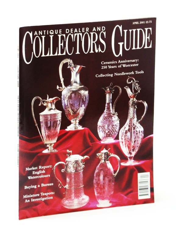 Antique Dealer and Collectors Guide Magazine, April (Apr.) 2001 - Arthur Hopkins / Worcester Tonquin Manufactory