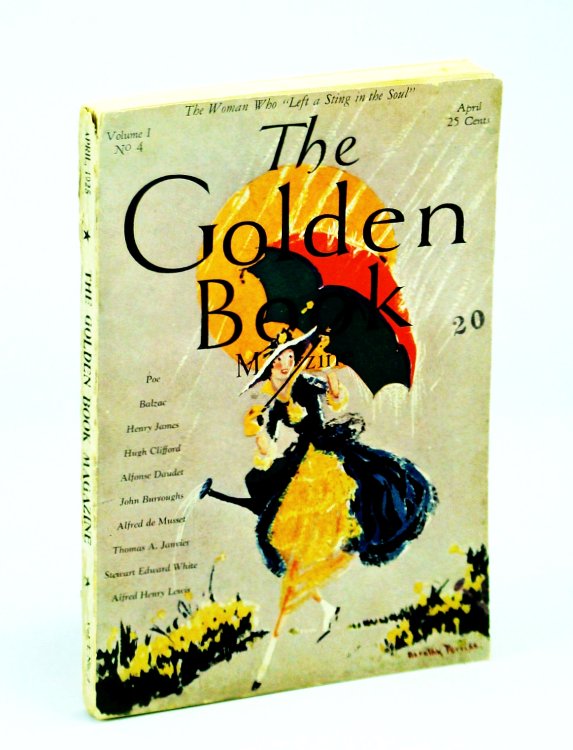 The Golden Book Magazine of Fiction and True Stories That Will Live, Volume I, Number 4, April [Apr.] 1925