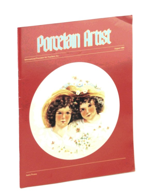 Porcelain Artist [Magazine] August [Aug.] 1985: Anita Peraza