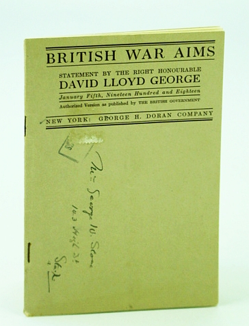 Image for British War Aims - Statement By the Right Honourable David Lloyd George, January 5th, 1918 British War Aims - Statement By the Right Honourable David Lloyd George, January 5th, 1918