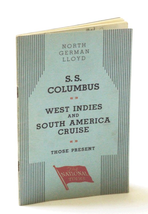 S.S. Columbus - West Indies and South America Cruise, December [Dec.] 22nd, 1932,