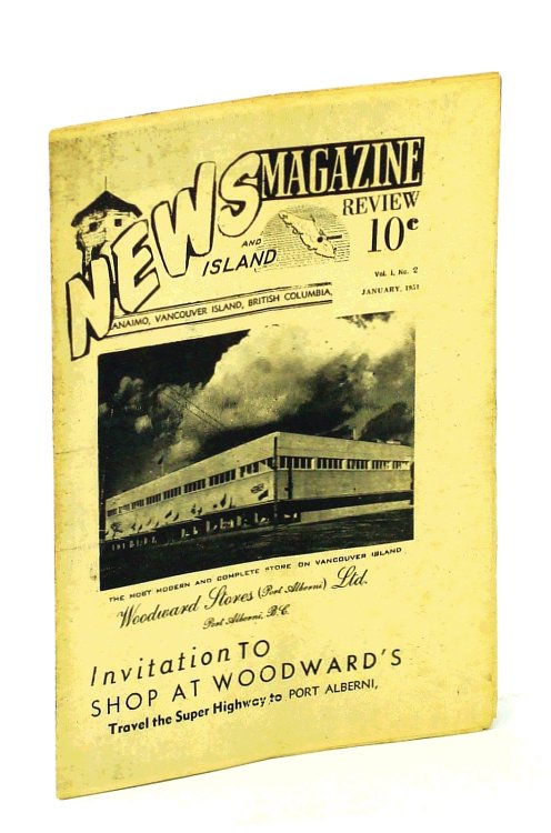 News and [Vancouver] Island Review Magazine, January 1951, Vol 1, No. 2