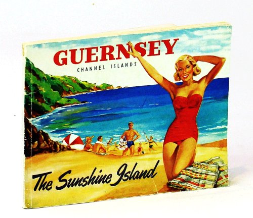 The Sunshine Island - Guernsey, Channel Islands
