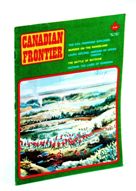 Canadian Frontier Magazine, Volume 2, Number 3, Collector's No. 6, Fall 1973 - Laura Secord