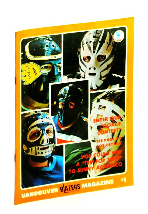 Vancouver Blazers Magazine, Volume II, Issue No. 27, February 9, 1975 : Cover Photos of Colourful Goalie Masks