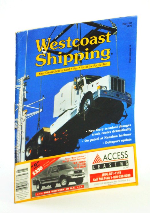 Westcoast Shipping [Magazine] - Your Connection to Land, Sea, Air in the Pacific Rim, May 1997
