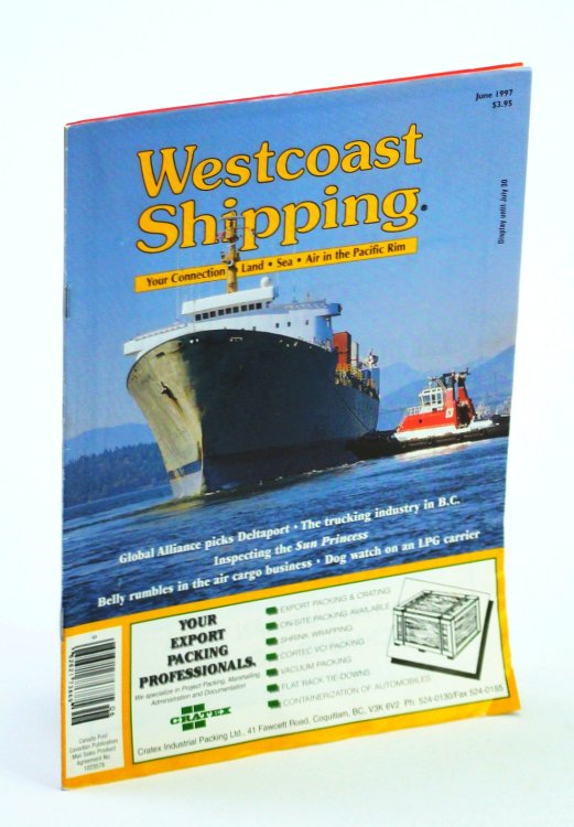 Westcoast Shipping [Magazine] - Your Connection to Land, Sea, Air in the Pacific Rim, June 1997