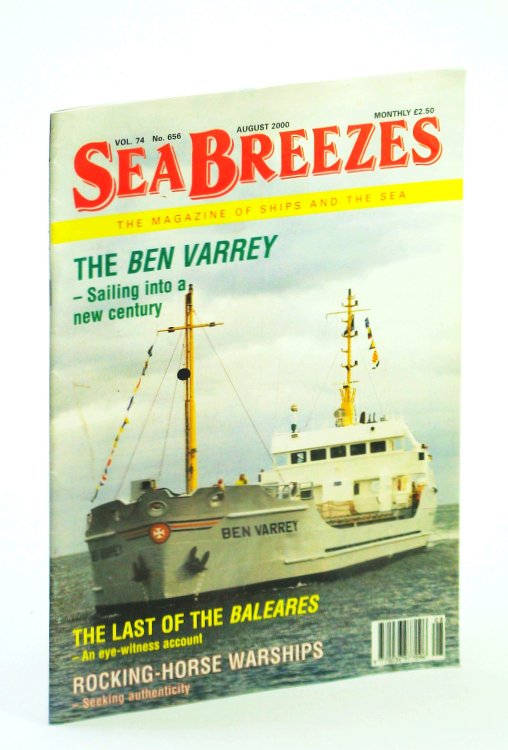 Image for Sea Breezes - The Magazine of Ships and the Sea, August 2000, Vol. 74, No. 656 - Ben Varrey Cover Photo Sea Breezes - The Magazine of Ships and the Sea, August 2000, Vol. 74, No. 656 - Ben Varrey Cover Photo