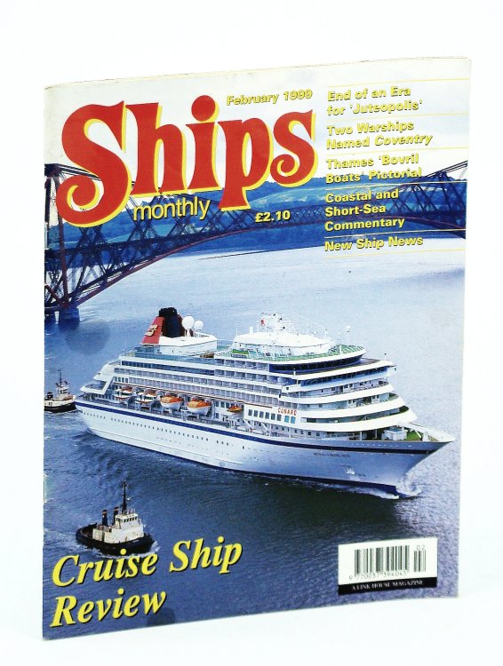 Image for Ships Monthly - The International Magazine for Shiplovers Ashore and Afloat: February 1999 Ships Monthly - The International Magazine for Shiplovers Ashore and Afloat: February 1999