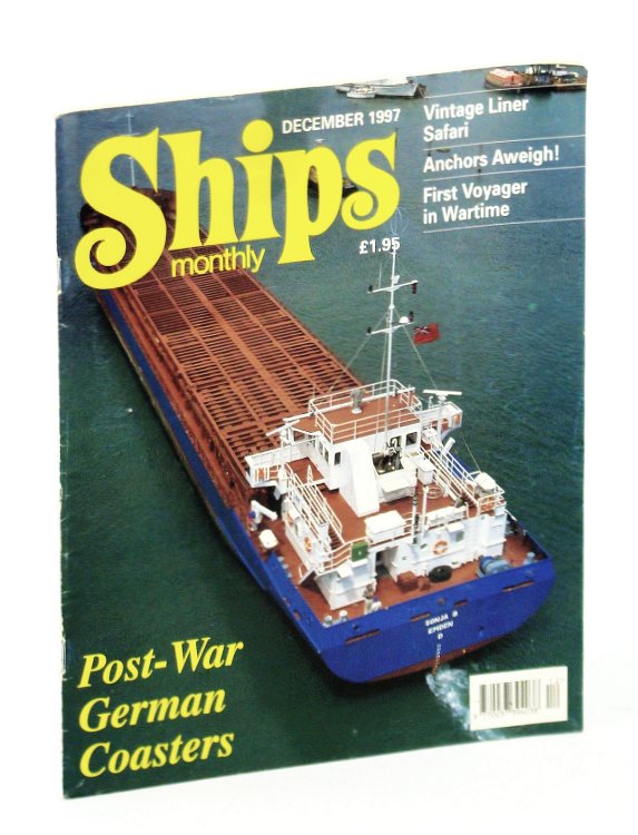 Image for Ships Monthly - The International Magazine for Shiplovers Ashore and Afloat: December 1997 Ships Monthly - The International Magazine for Shiplovers Ashore and Afloat: December 1997