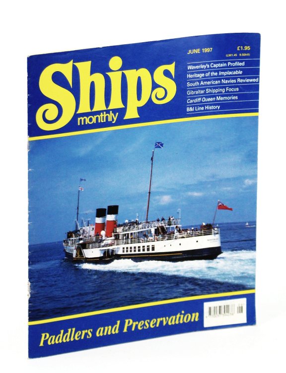 Ships Monthly - The International Magazine for Shiplovers Ashore and Afloat: June 1997