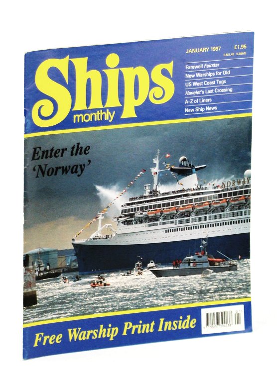Ships Monthly - The International Magazine for Shiplovers Ashore and Afloat: January 1997