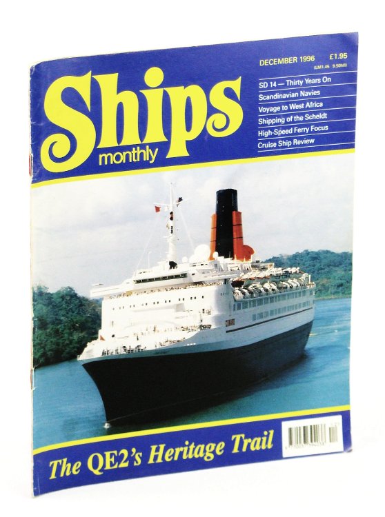 Ships Monthly - The International Magazine for Shiplovers Ashore and Afloat: December 1996