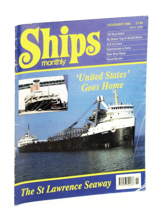 Ships Monthly - The International Magazine for Shiplovers Ashore and Afloat: November 1996