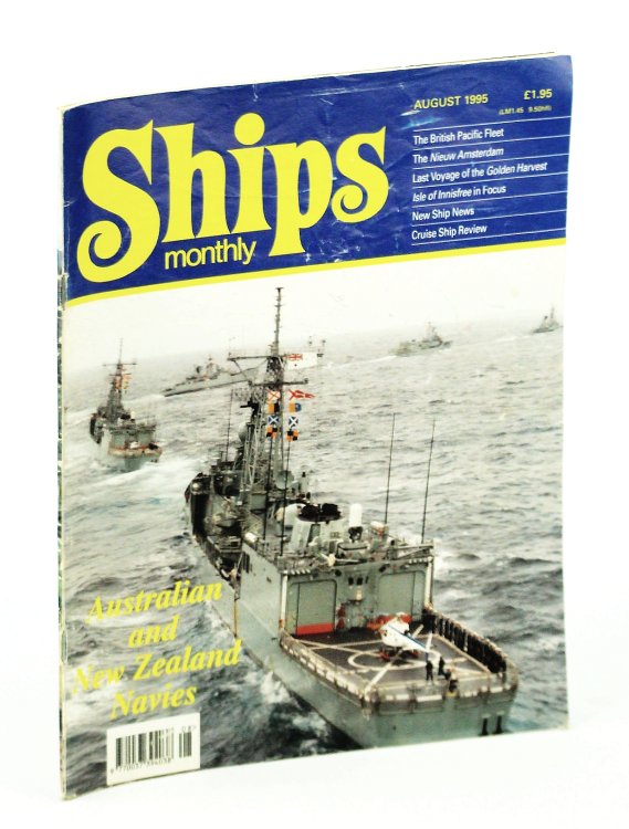 Ships Monthly - The International Magazine for Shiplovers Ashore and Afloat: August 1995