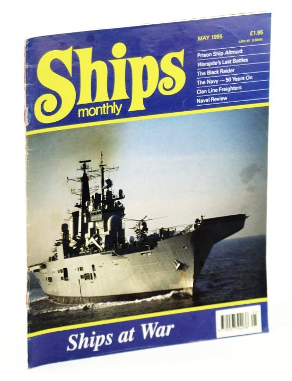 Ships Monthly - The International Magazine for Shiplovers Ashore and Afloat: May 1995
