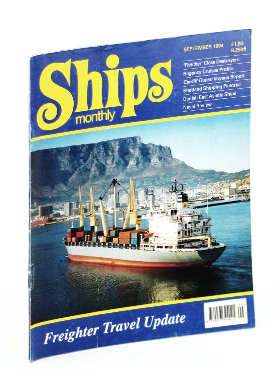 Ships Monthly - The International Magazine for Shiplovers Ashore and Afloat: September 1994
