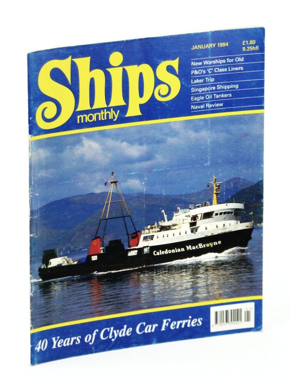 Ships Monthly - The International Magazine for Shiplovers Ashore and Afloat: January 1994