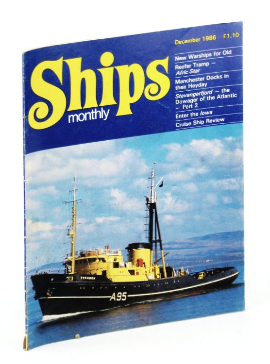 Ships Monthly - The International Magazine for Shiplovers Ashore and Afloat: December 1986