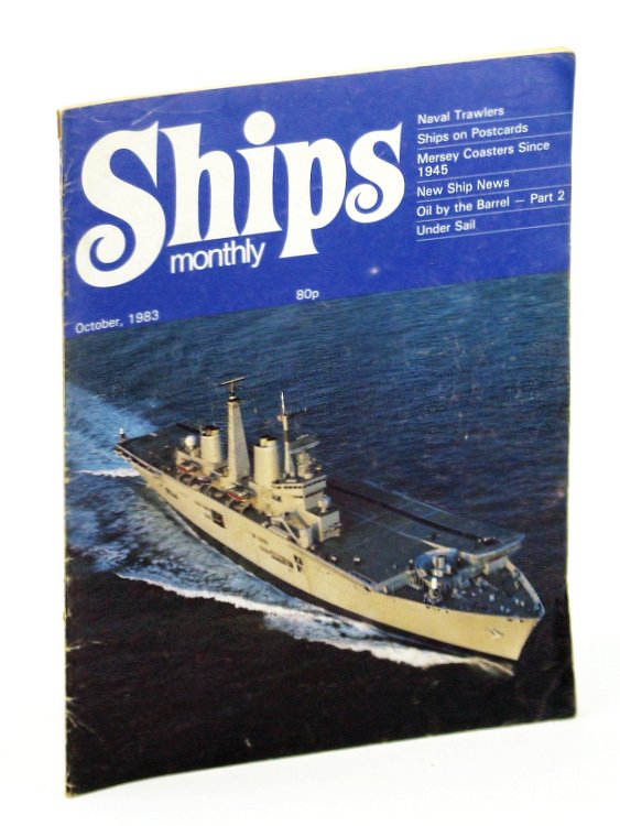 Ships Monthly - The Magazine for Shiplovers Ashore and Afloat, October 1983 - Mersey Coasters Since 1945