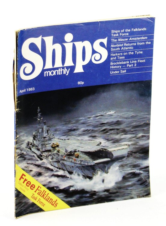Ships Monthly - The Magazine for Shiplovers Ashore and Afloat, April 1983 - The Nieuw Amsterdam
