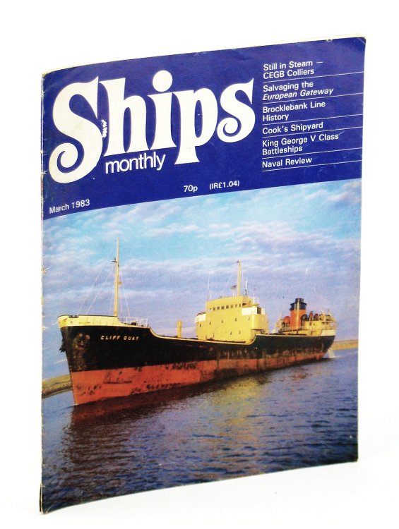 Ships Monthly - The Magazine for Shiplovers Ashore and Afloat, March 1983 - Salvaging the uropean Gateway