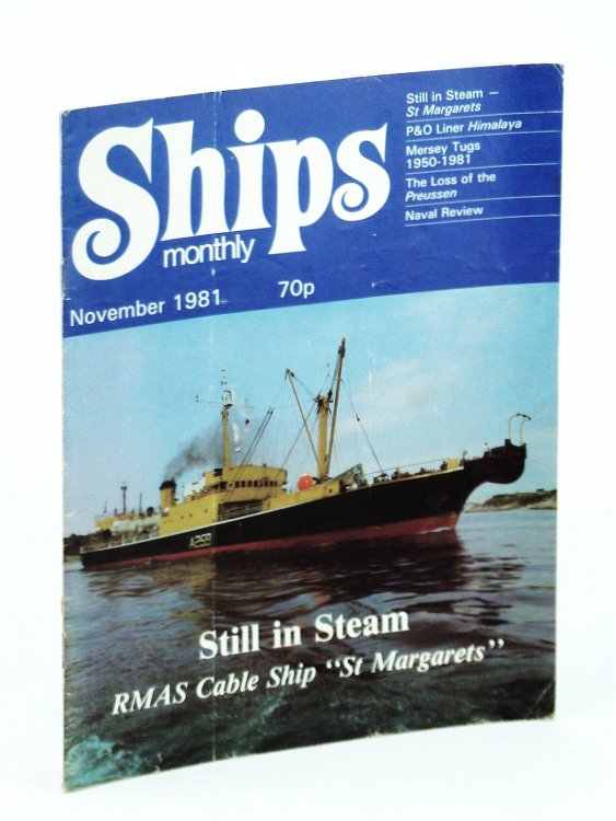 Ships Monthly - The Magazine for Shiplovers Ashore and Afloat, November 1981 - Mersey Tugs 1950 - 1981