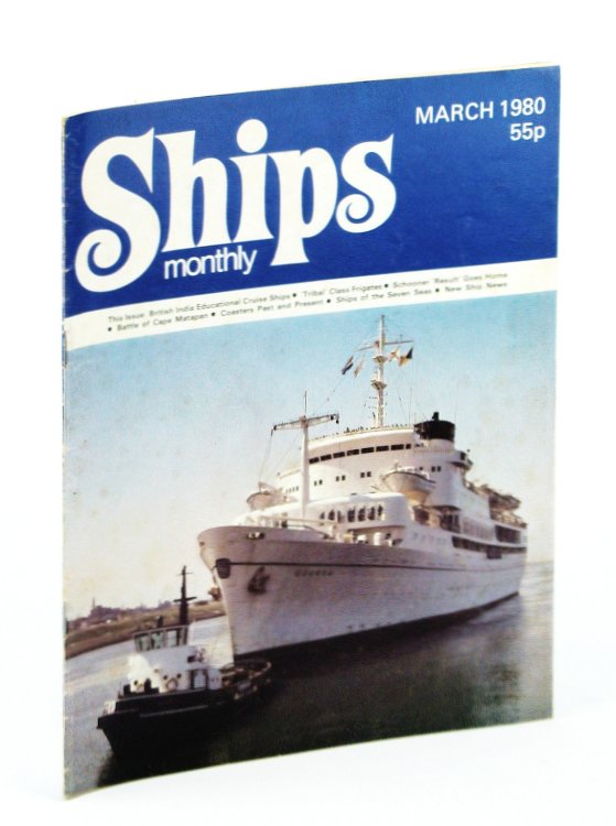 Ships Monthly - The Magazine for Shiplovers Ashore and Afloat, March 1980 - The Battle of Cape Matapan