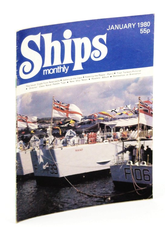 Ships Monthly - The Magazine for Shiplovers Ashore and Afloat, January 1980 - 'Director' Class Naval Tugs